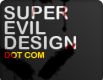 Superevildesign
