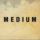 medium